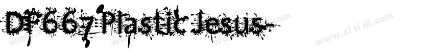 DF667 Plastic Jesus字体转换